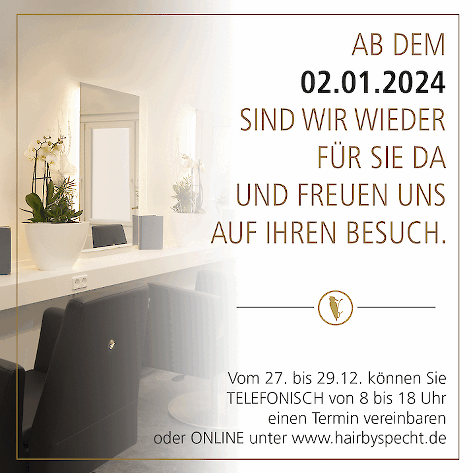 Ab 2. Januar sind wir wieder für Sie da... Telefonische Terminannahme von 27.-29.12.